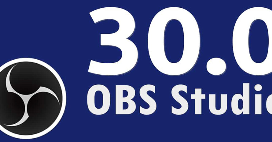 OBS Studio 30.0: Все ключевые нововведения в подробном обзоре